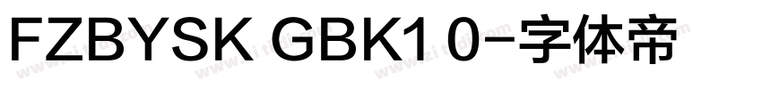 FZBYSK GBK1 0字体转换